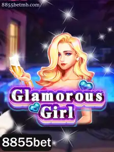 Desvendando o Jogo GlamorousGirl e a Experiência de Aposta 8855bet