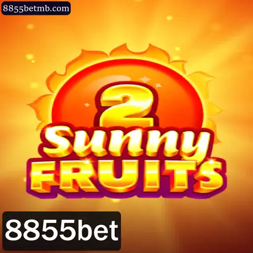 Descubra a Emoção de Jogar SunnyFruits2 com 8855bet